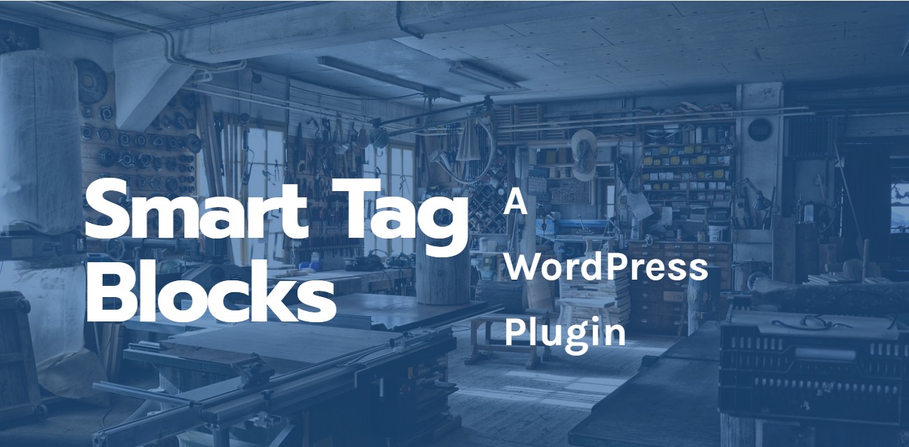 WP-Plugin: Smart Tag Blocks